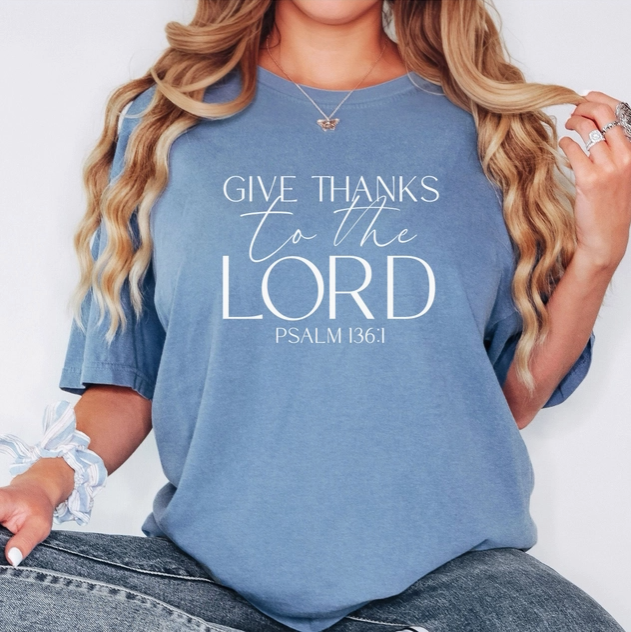 Give Thanks to the Lord T-Shirt