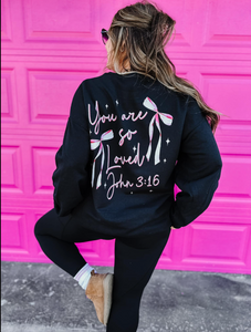 You are So Loved Sweatshirt